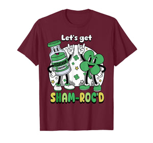 St Patricks Day Lets Get Sham Rocd ICU Nurse Life Nursing T-Shirt