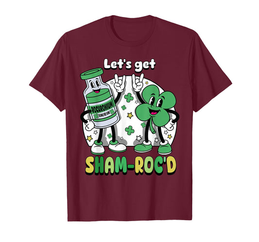 St Patricks Day Lets Get Sham Rocd ICU Nurse Life Nursing T-Shirt