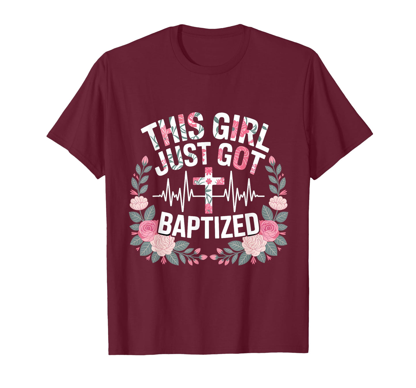 This Girl Just Got Baptized Christian Baptism Religious T-Shirt