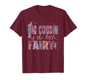 Big Cousin of The Little Fairy 1St Birthday Girl Fairytale T-Shirt