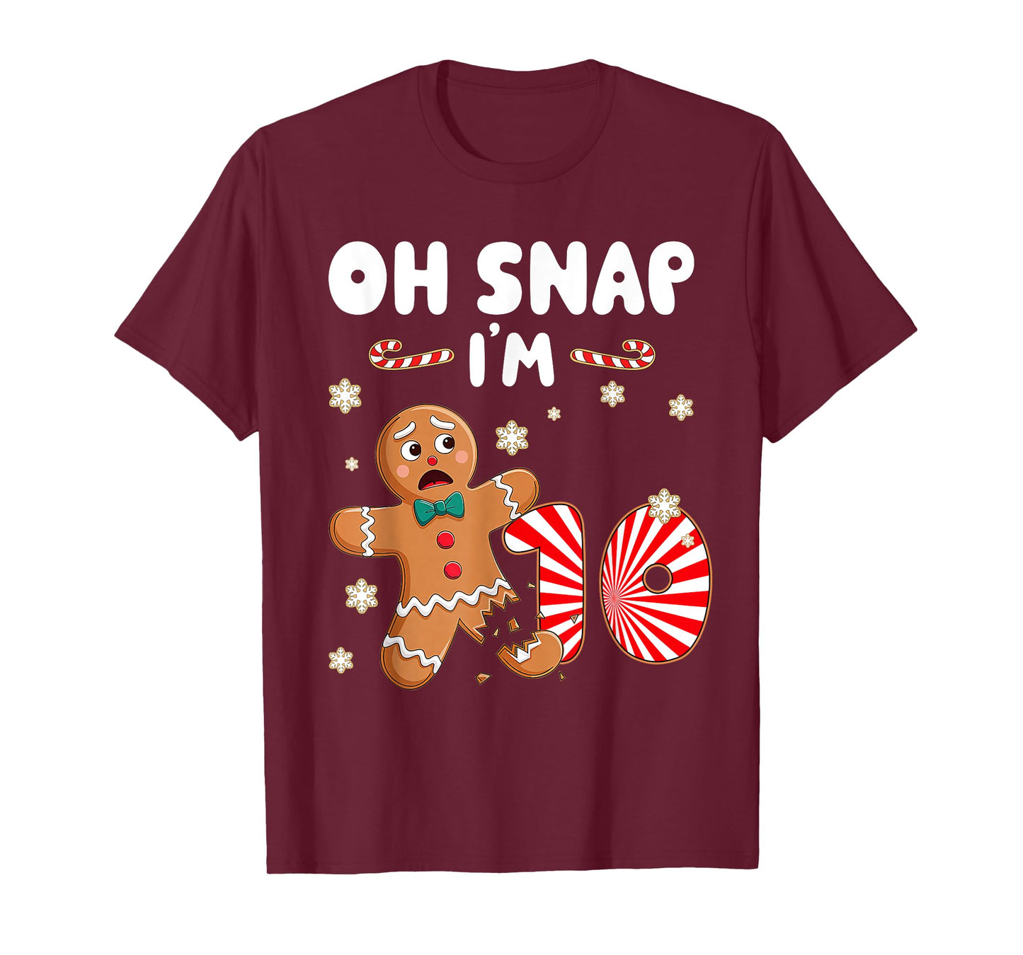Christmas Oh Snap 10 Year Old Gingerbread Man 10th Birthday T-Shirt