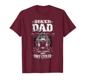 Biker Dad Like a Normal dad only Cooler | Motorcyclist T-Shirt