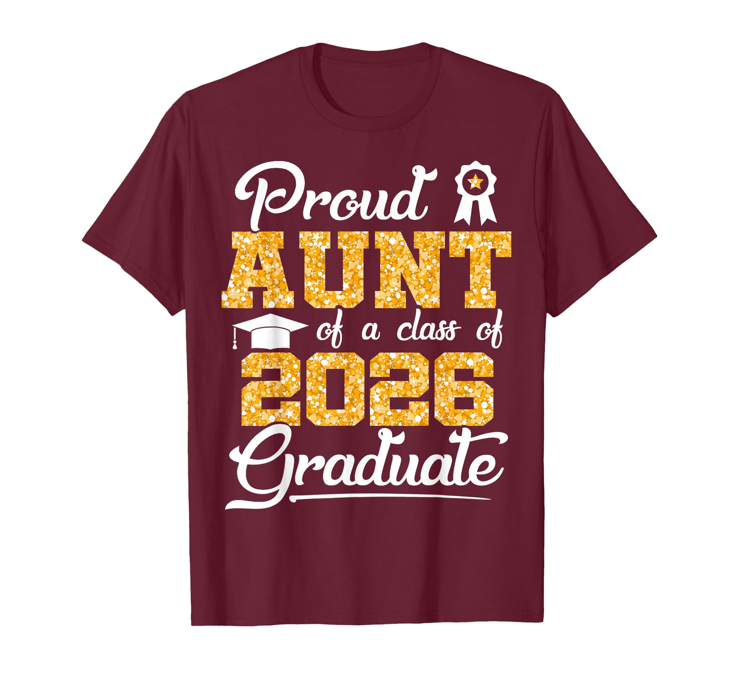 Proud Aunt of a Class of 2026 Senior Funny Graduate 2026 T-Shirt