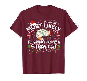 Most Likely to Bring Home A Stray Cat Matching Christmas T-Shirt