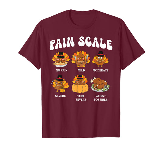 Turkey Pain Scale Funny Thanksgiving Nurse T-Shirt