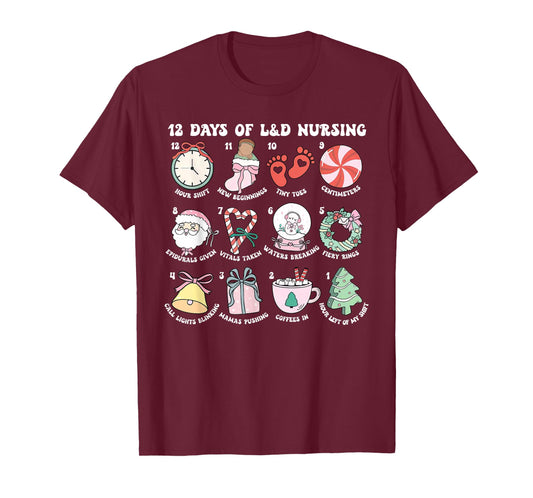 Funny 12 Days of Labor and Delivery Nursing Merry Christmas T-Shirt