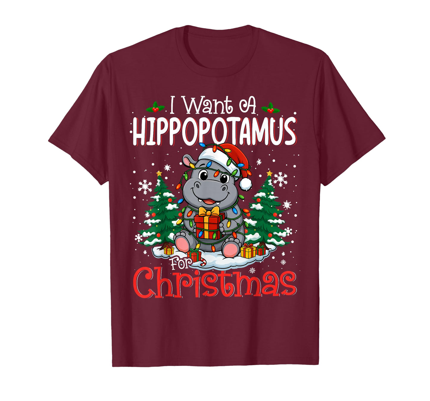 I Want a Hippopotamus for Christmas Cute Hippo Tee T-Shirt