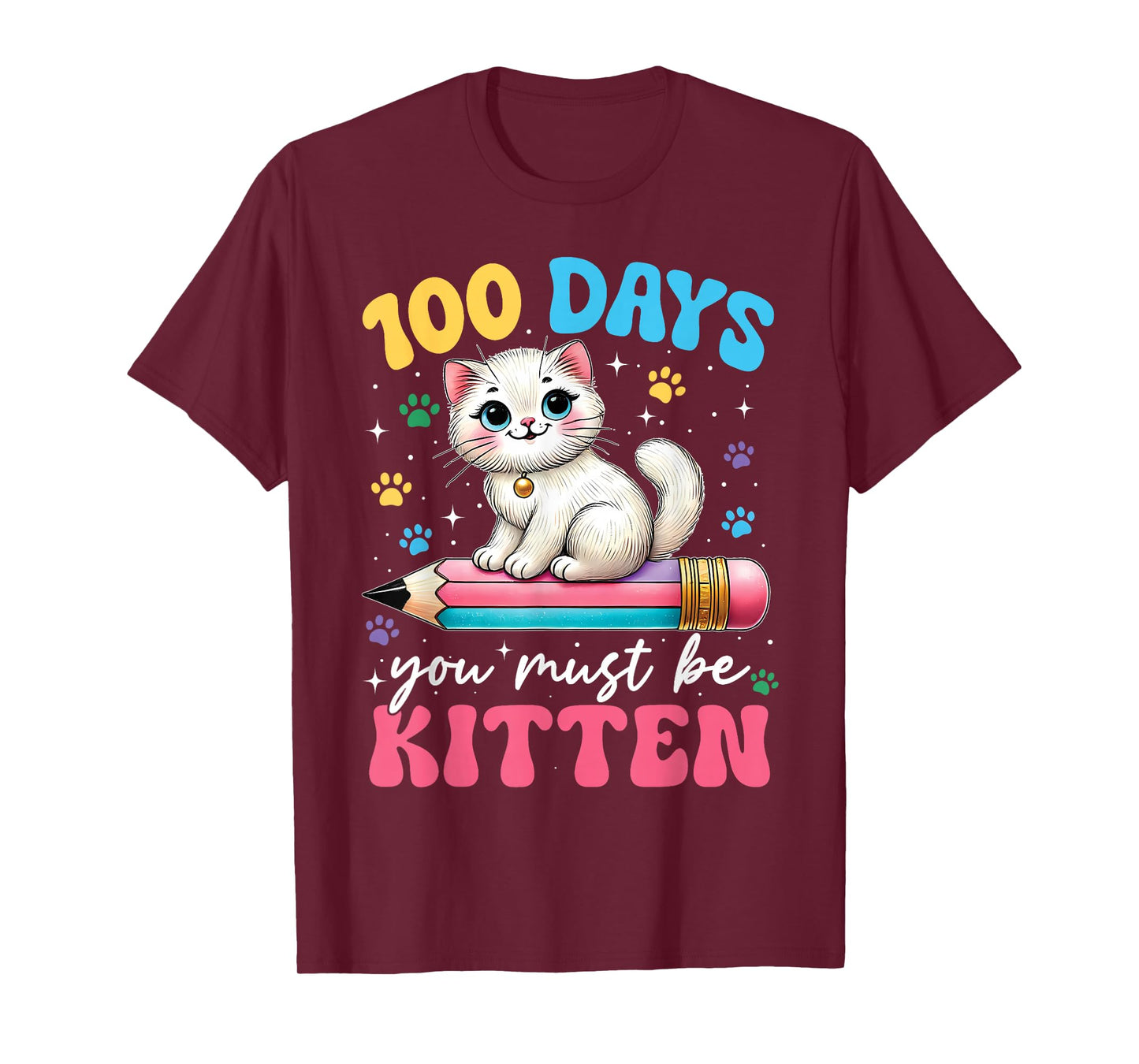 100th Day of School Cat You Must Be Kitten for Kids Girls T-Shirt