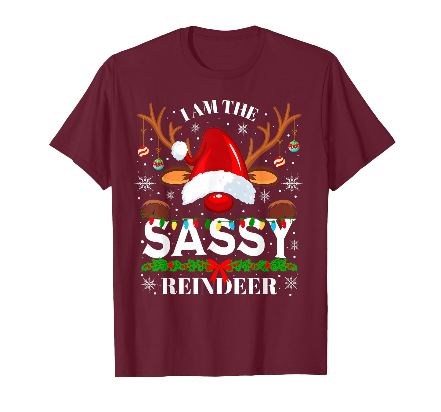 I am The Sassy Reindeer Funny Christmas Xmas Men Women Kids T-Shirt