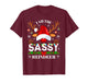 I am The Sassy Reindeer Funny Christmas Xmas Men Women Kids T-Shirt