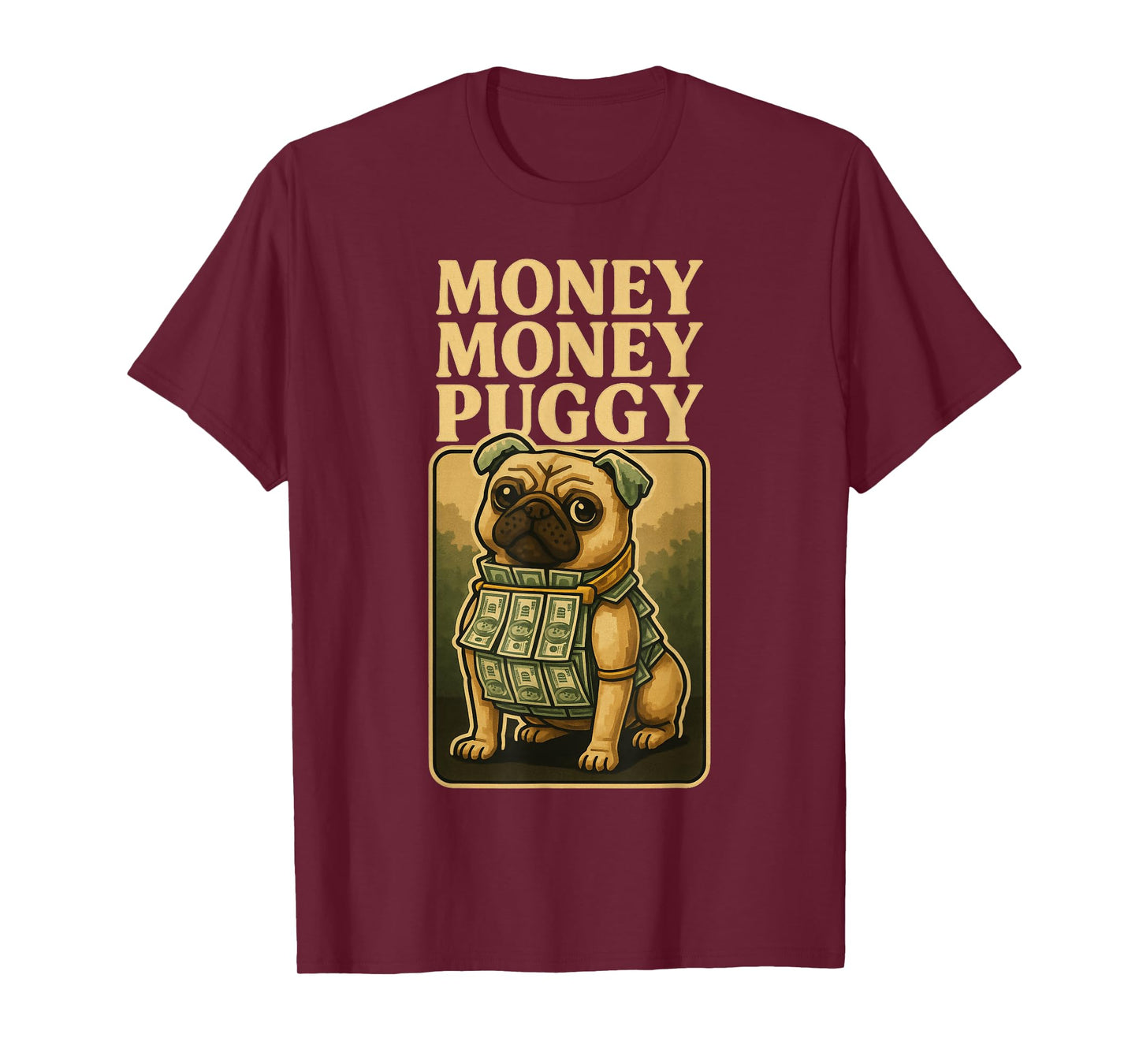 Money Money Puggy - Funny Dog Pug Brainrot Gaming Slang Meme T-Shirt