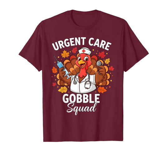Urgent Care Nurse Gobble Squad Funny Thanksgiving Turkey T-Shirt