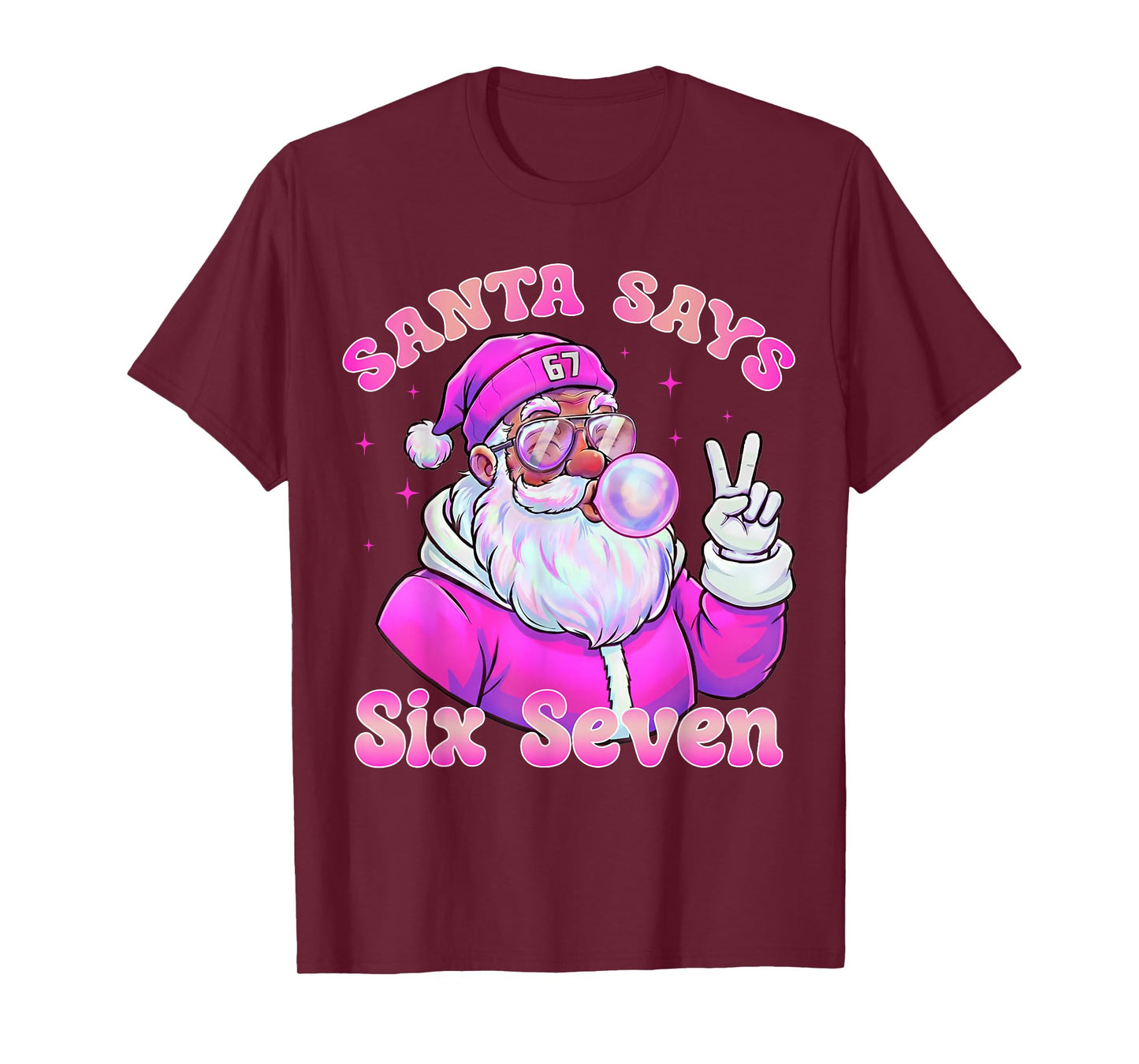 Santa Says Six Seven Christmas 67 Meme Xmas Pink Boys Girls T-Shirt