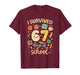 I Survived 67 Days of School | Funny Teacher & Student Meme T-Shirt
