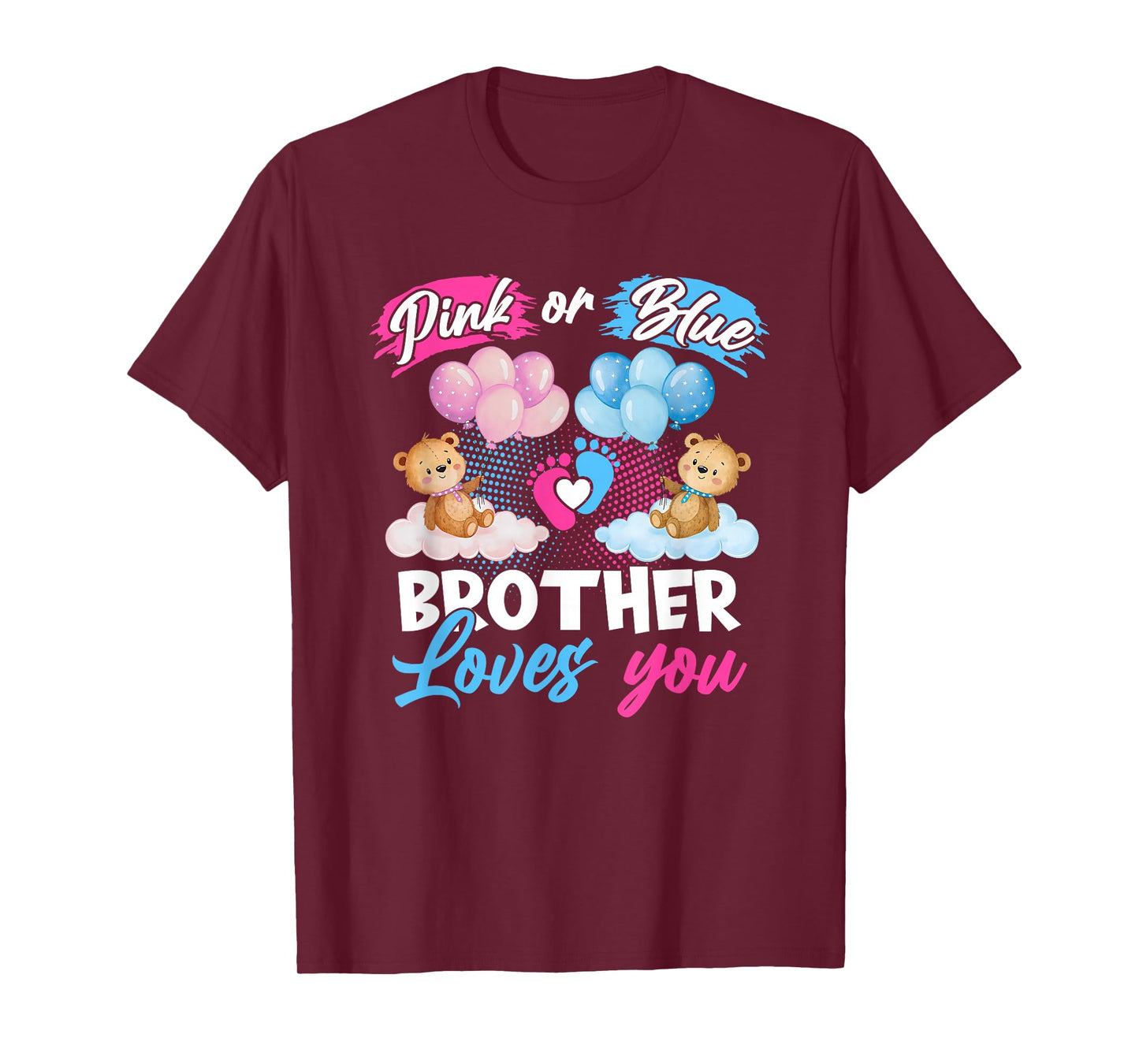 Bears Pink Or Blue Brother Loves You Gender Reveal T-Shirt