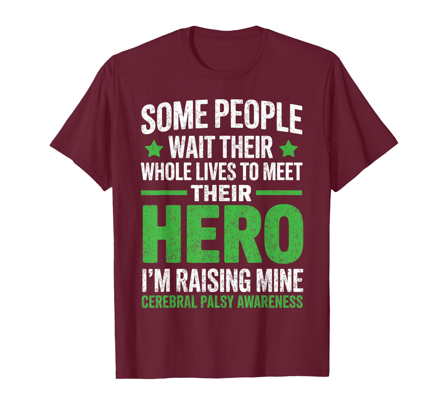 I'm Raising Mine CP Mom Dad Cerebral Palsy Parents Support T-Shirt