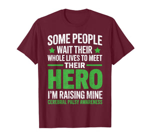 I'm Raising Mine CP Mom Dad Cerebral Palsy Parents Support T-Shirt