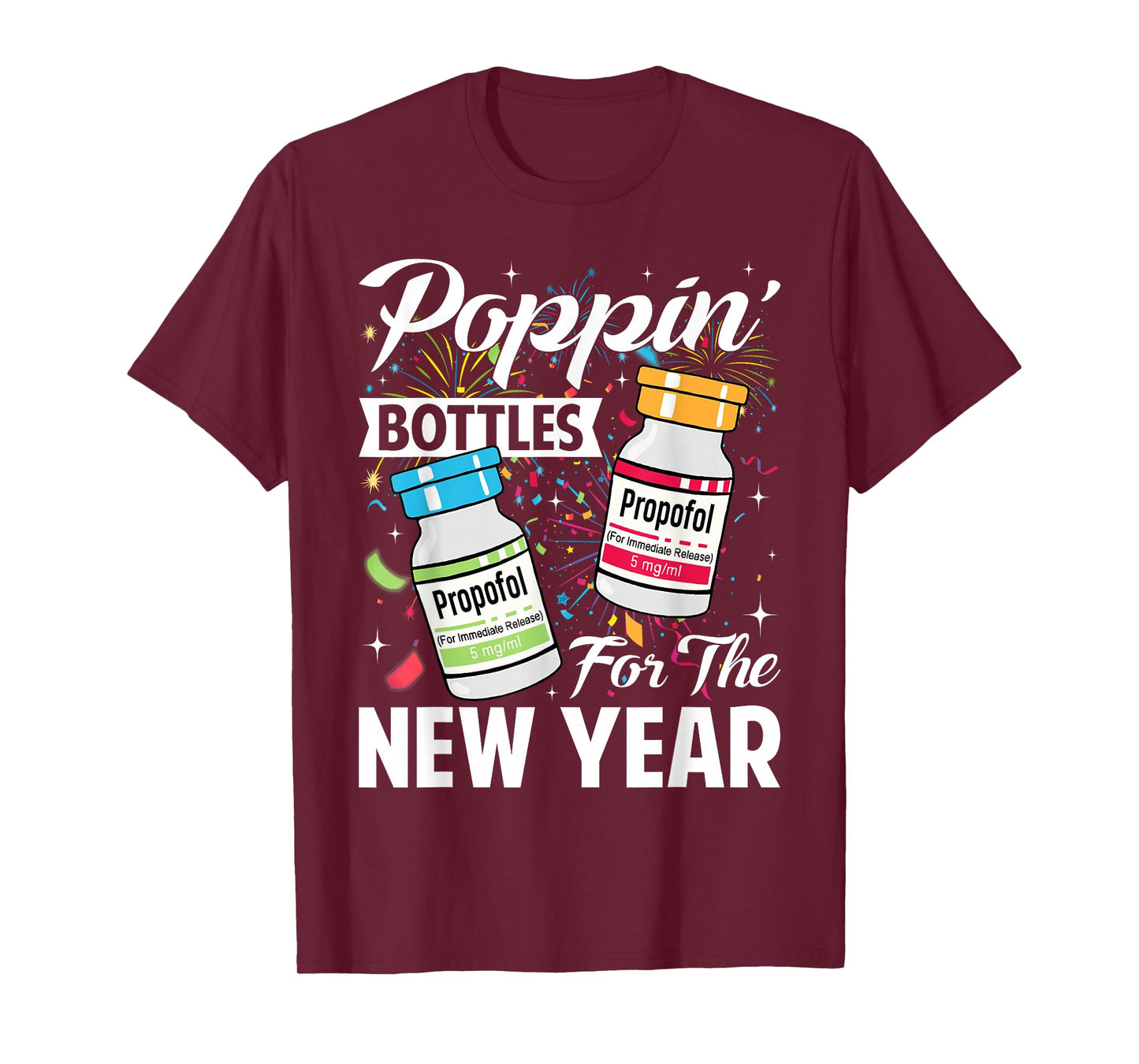 Poppin' Bottles for New Year 2026 ICU Nurses New Years Eve T-Shirt