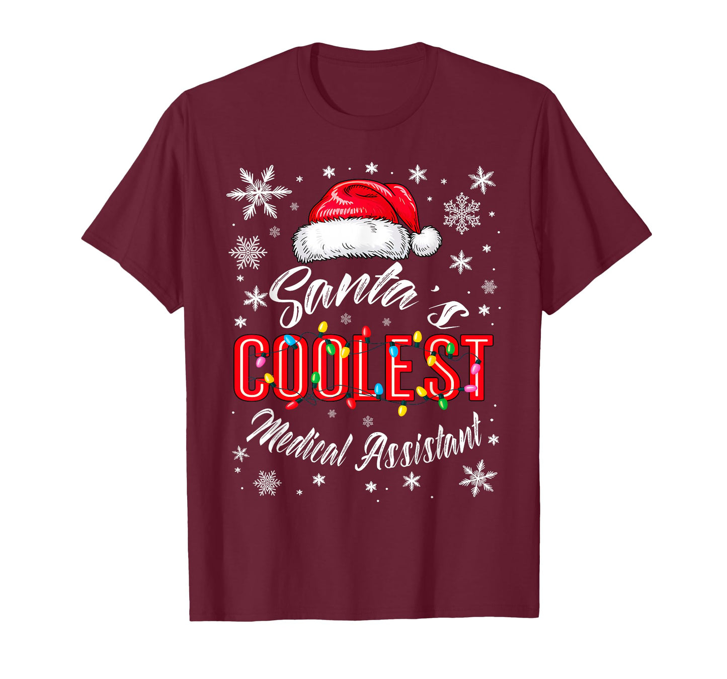 Santa's Coolest Medical Assistant Christmas Lights Clinic T-Shirt