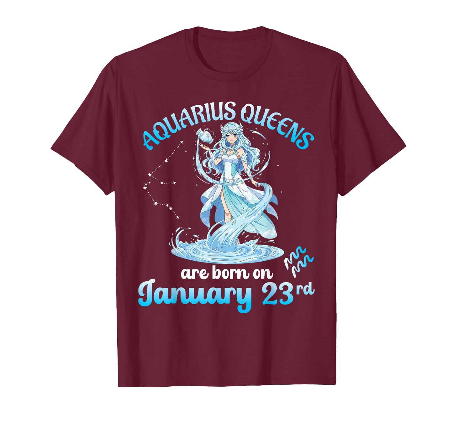 Aquarius Queens are Born On January 23rd Birthday to Me You T-Shirt