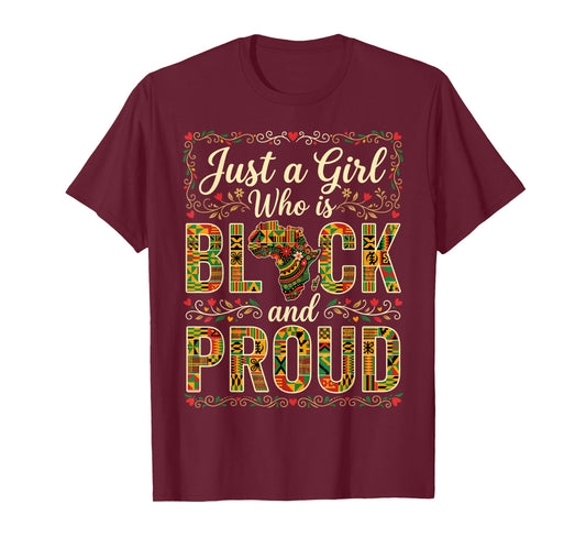 Just A Girl Who is Black History Month and Proud Afro Pride T-Shirt
