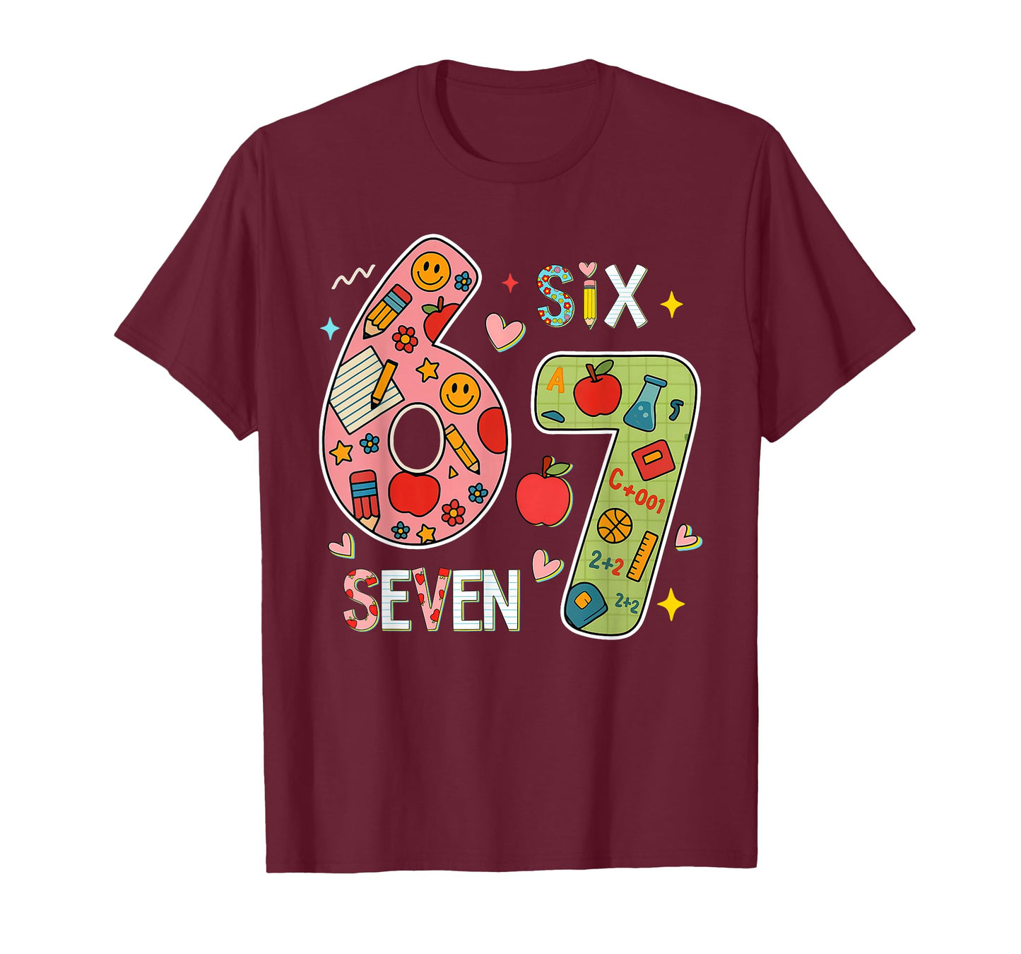 Funny Six Seven 6 7 Meme Teacher Design for Men Women Girls T-Shirt
