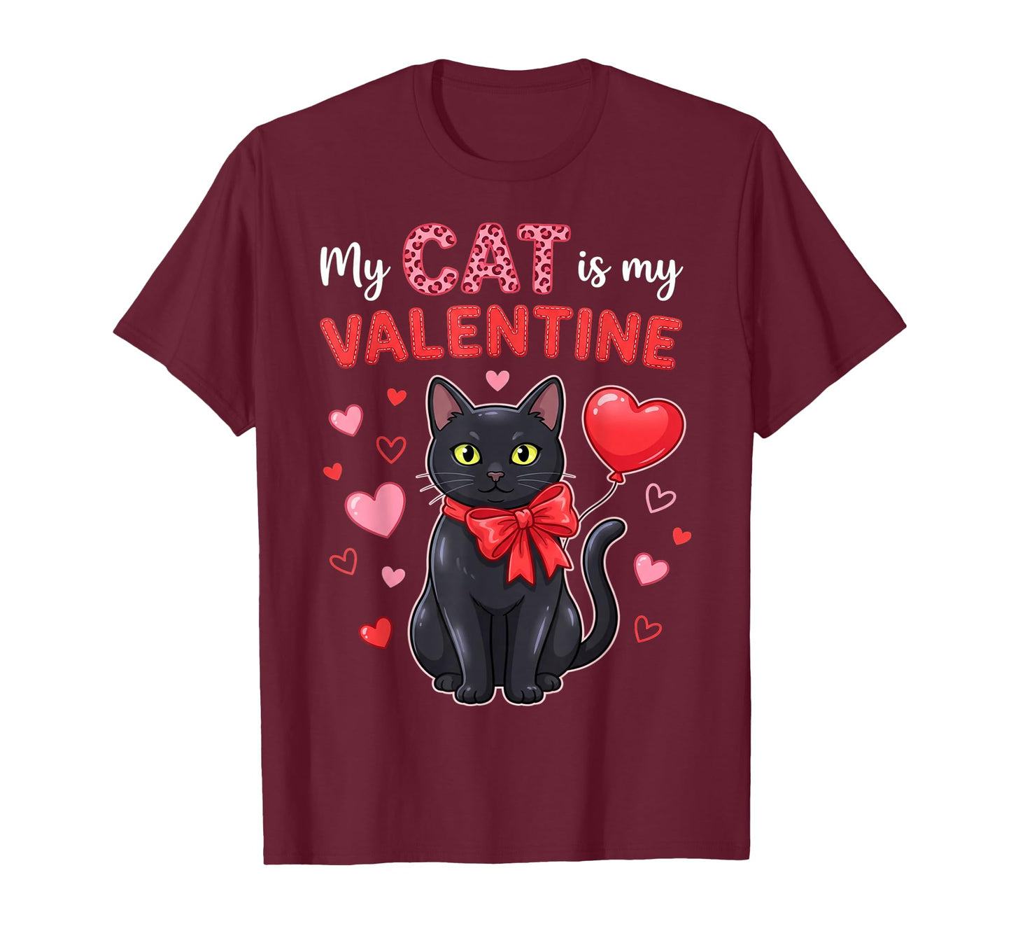My Cat is My Valentine Hearts Meow Cats Valentines T-Shirt