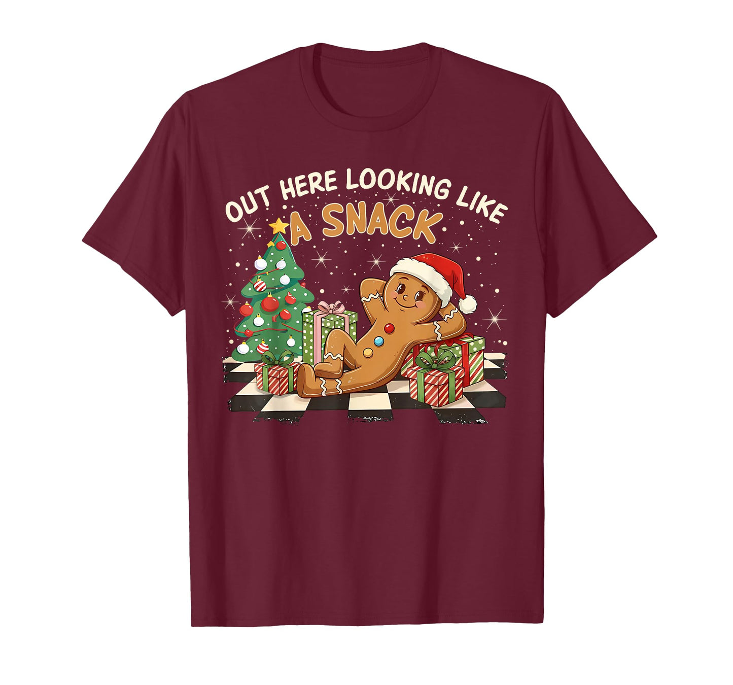 Out Here Looking Like A Snack Funny Gingerbread Man Xmas PJs T-Shirt