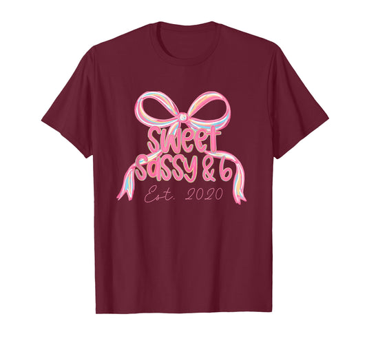 Sweet Sassy & Six 6 Coquette Bow Girls 6th Birthday Est 2020 T-Shirt