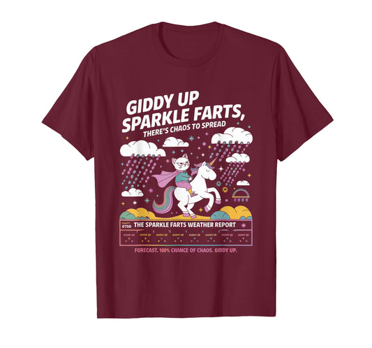 Giddy Up Sparkle Farts Tshirt Girl There's Chaos to Spread T-Shirt