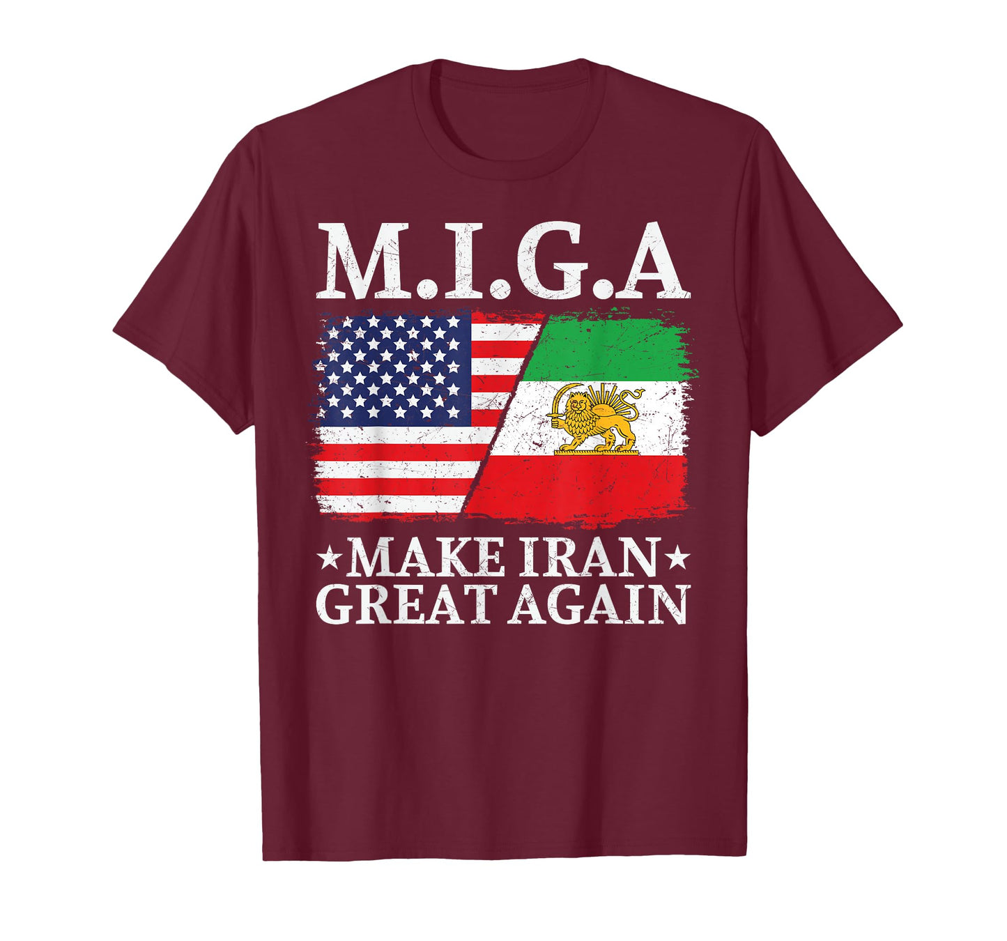 MIGA Make Iran Great Again Half American Half Iranian T-Shirt