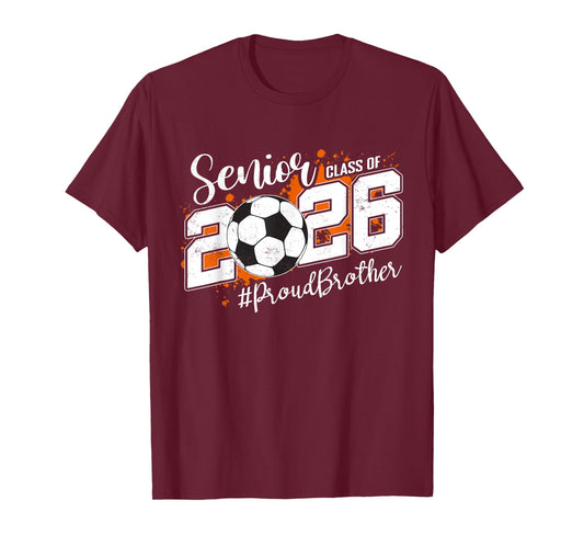 Senior Brother Class of 2026 Soccer Ball Graduation T-Shirt