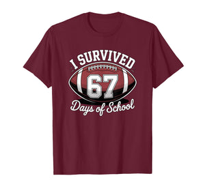I Survived 67 Days of School Funny Football T-Shirt