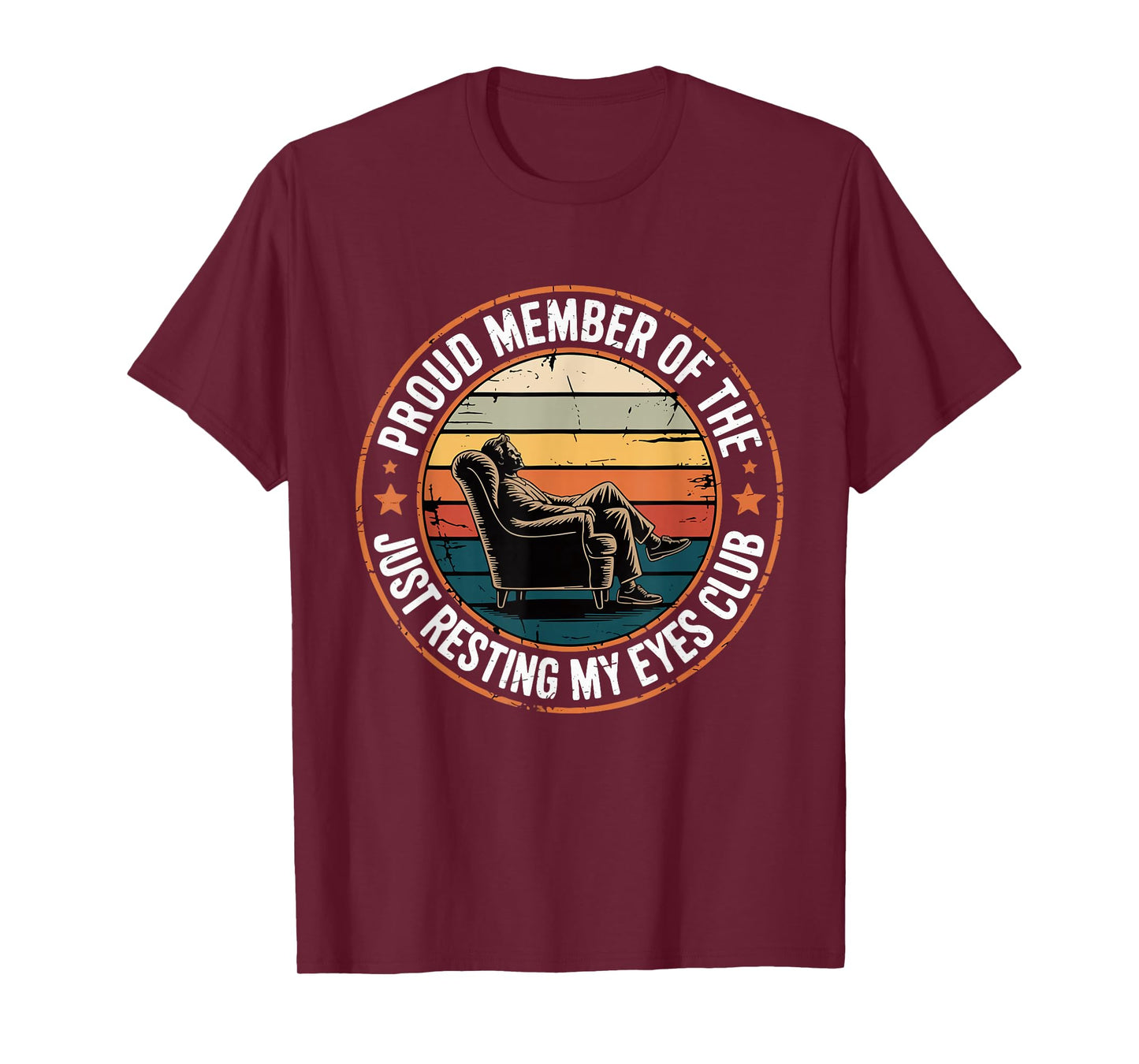 Proud Member of The Just Resting My Eyes Club Dad Retirement T-Shirt
