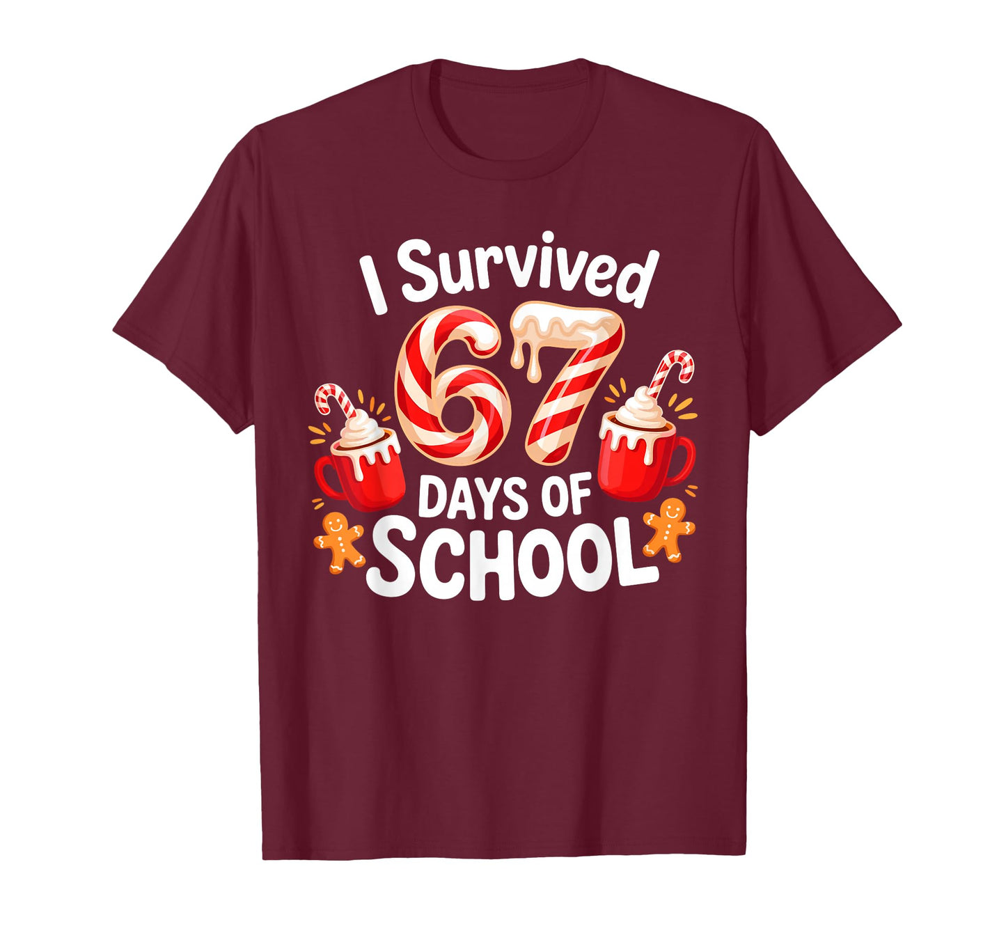 I Survived 67 Days of School Christmas Candy Cane Six Seven T-Shirt