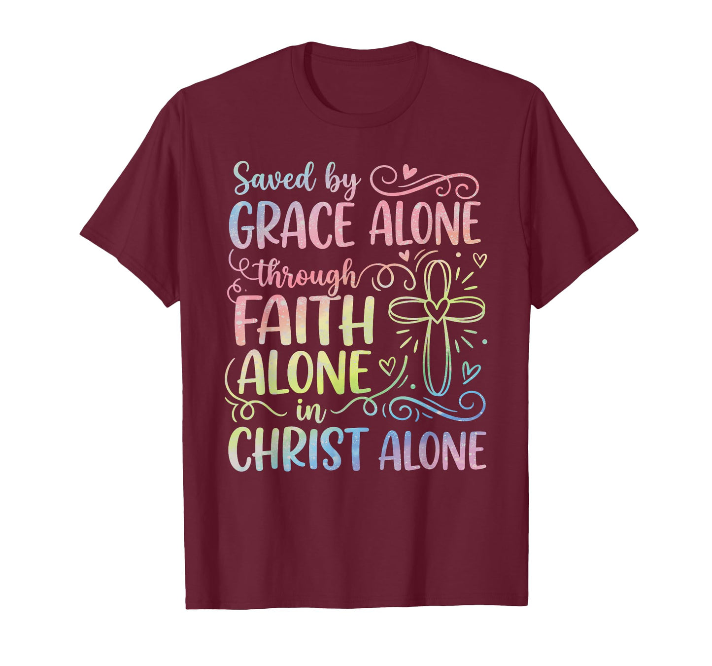Saved by Grace Alone Solas for Christian Women T-Shirt