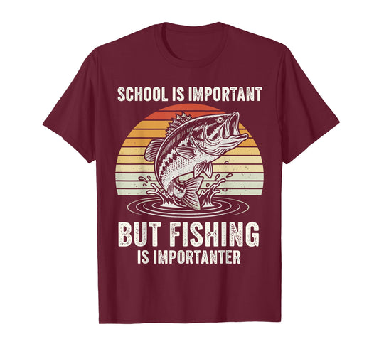 Bass Fish Shirt, School is Important Fishing is Importanter T-Shirt