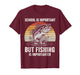 Bass Fish Shirt, School is Important Fishing is Importanter T-Shirt