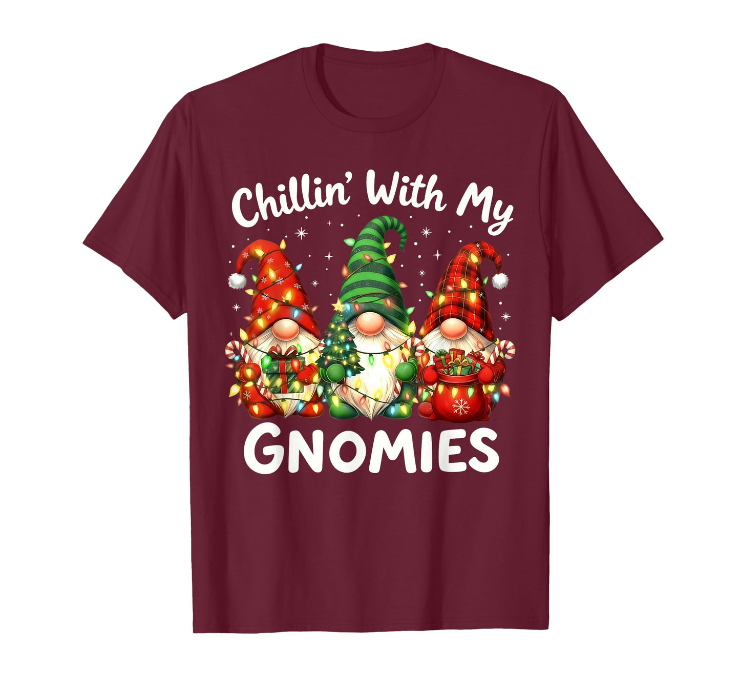 Chillin' with My Gnomies Family Christmas Gnome Xmas Holiday T-Shirt