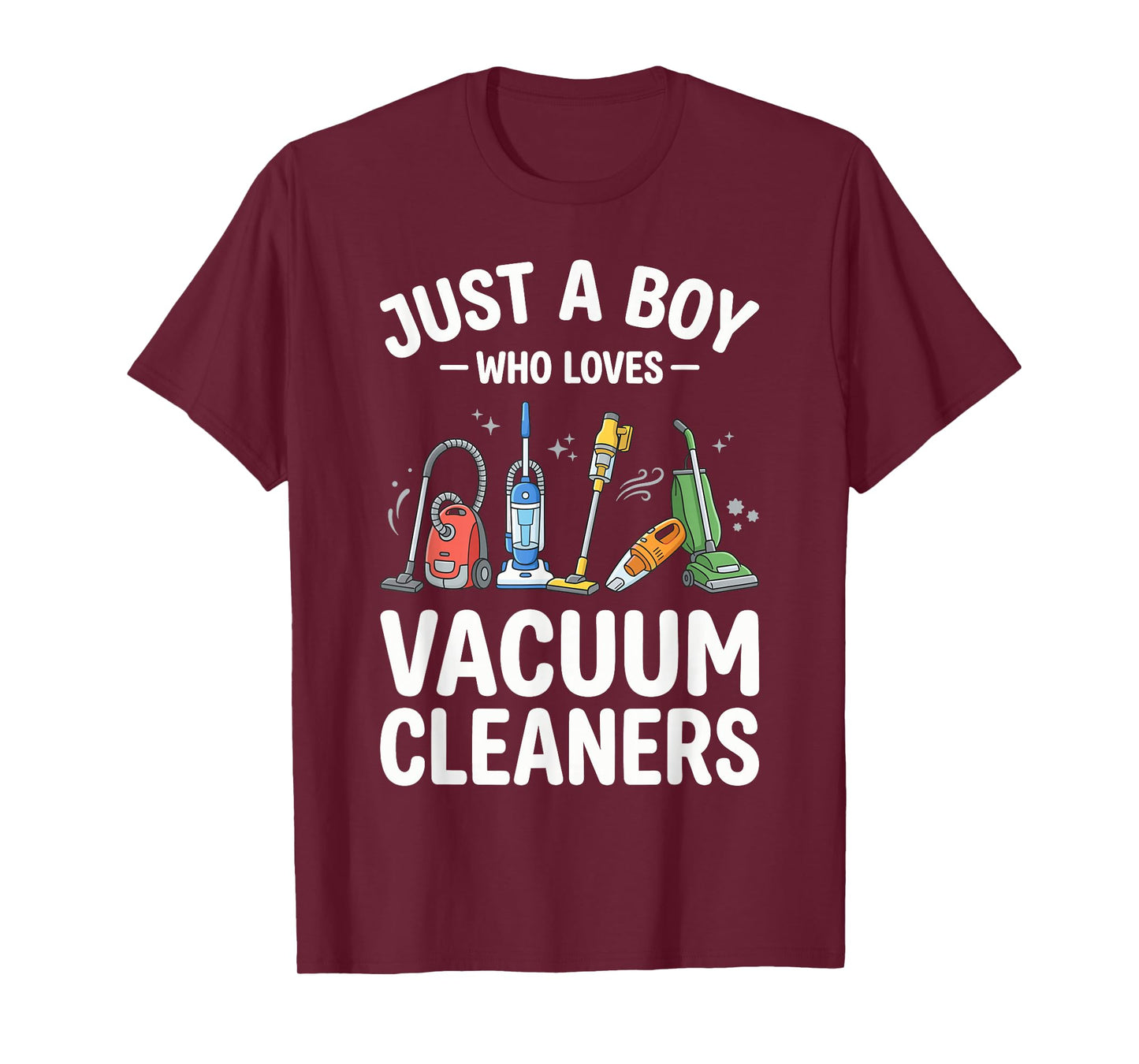 Just a Boy Who Loves Vacuum Cleaners Funny Graphic T-Shirt