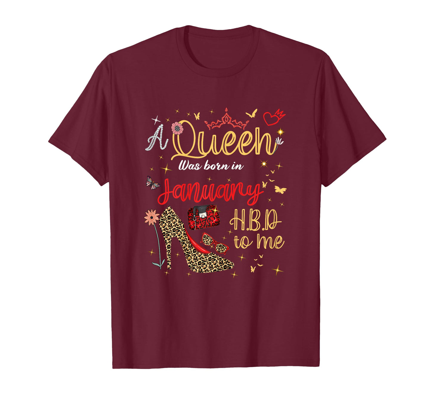 January Birthday Girl A Queen was Born in Bday Women T-Shirt