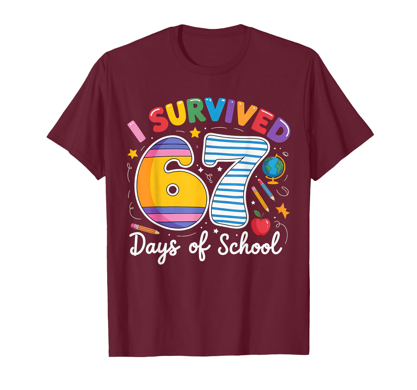 I Survived 67 Days of School Meme Teacher Student T-Shirt