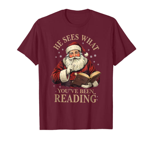 He Sees What You've Been Reading Funny Bookish Christmas T-Shirt