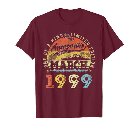 27 Limited Edition 1999 One of a Kind March 27th Birthday T-Shirt