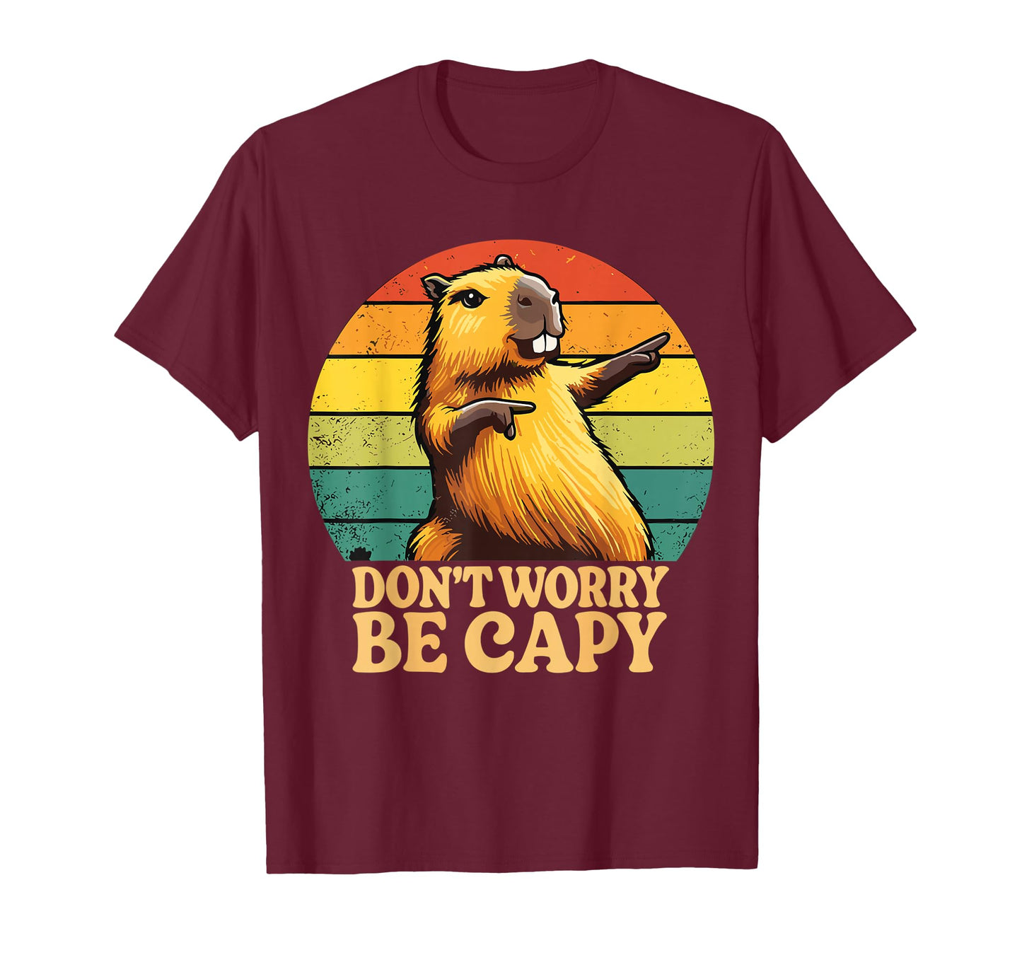 Funny Retro Capybara Animal Be Capy Unisex T-Shirt