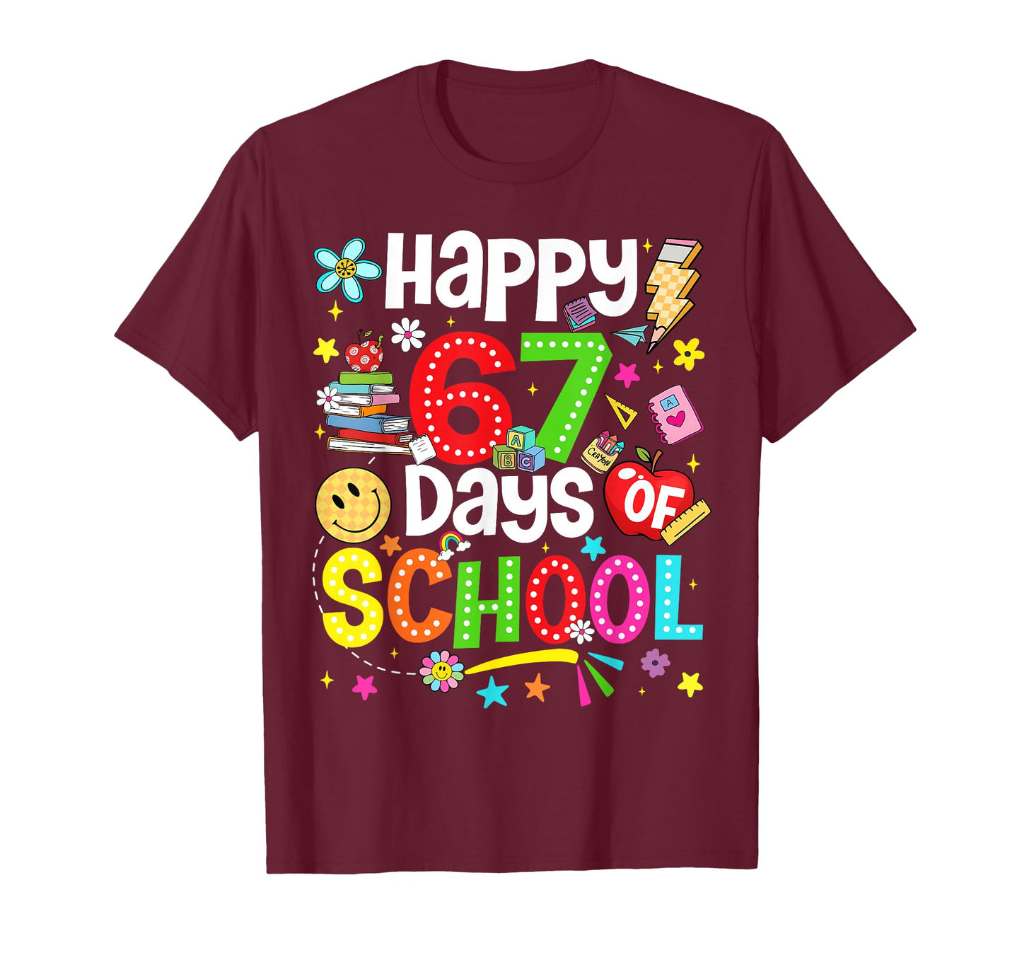 Happy 67 Days of School Six Seven Meme Boy Girl Teacher T-Shirt