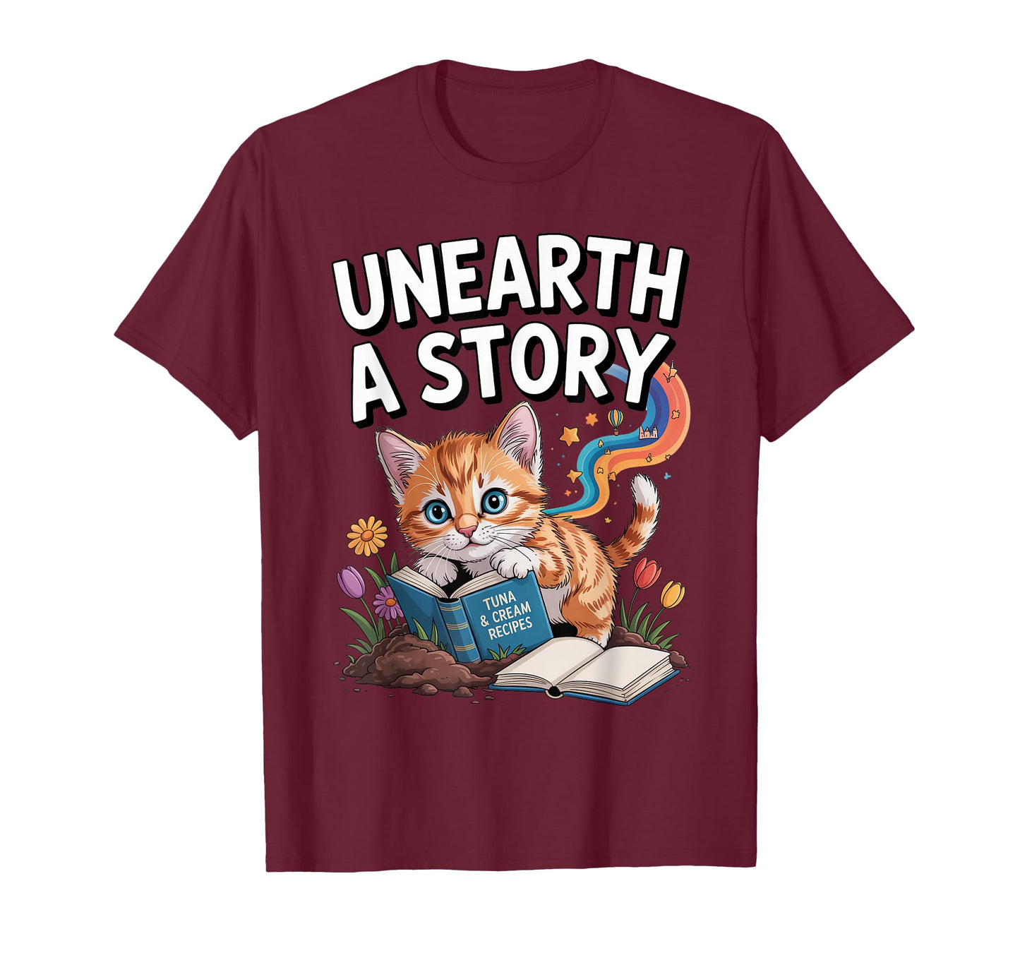 Unearth A Story ; Cute Kitten Reads a Book T-Shirt