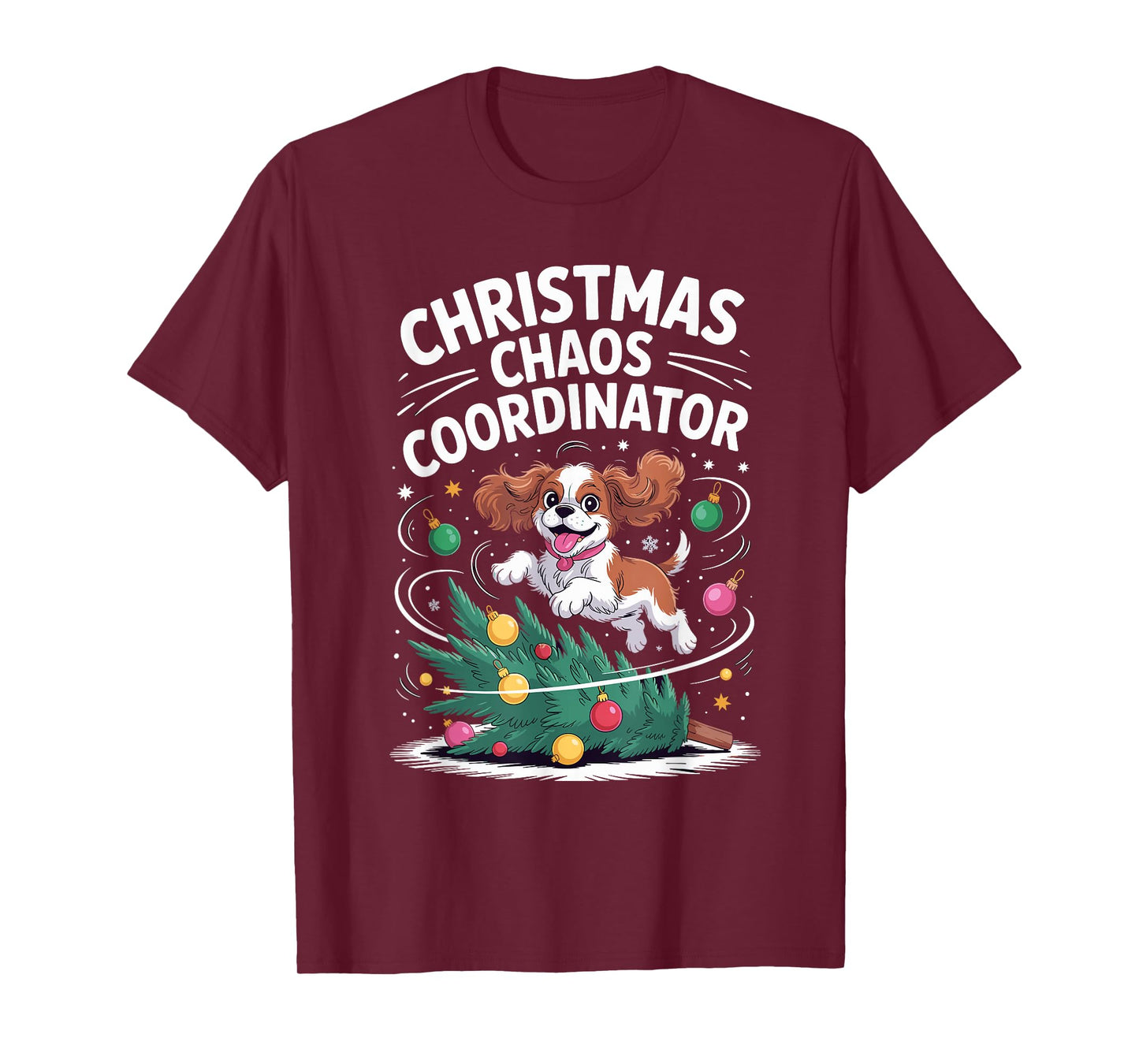 Christmas Chaos Coordinator Cavalier King Charles Spaniel T-Shirt