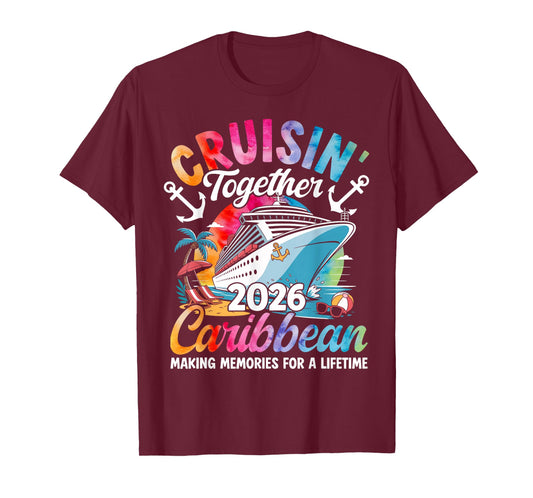Caribbean Cruise Family Vacation 2026 Cruisin’ Together T-Shirt