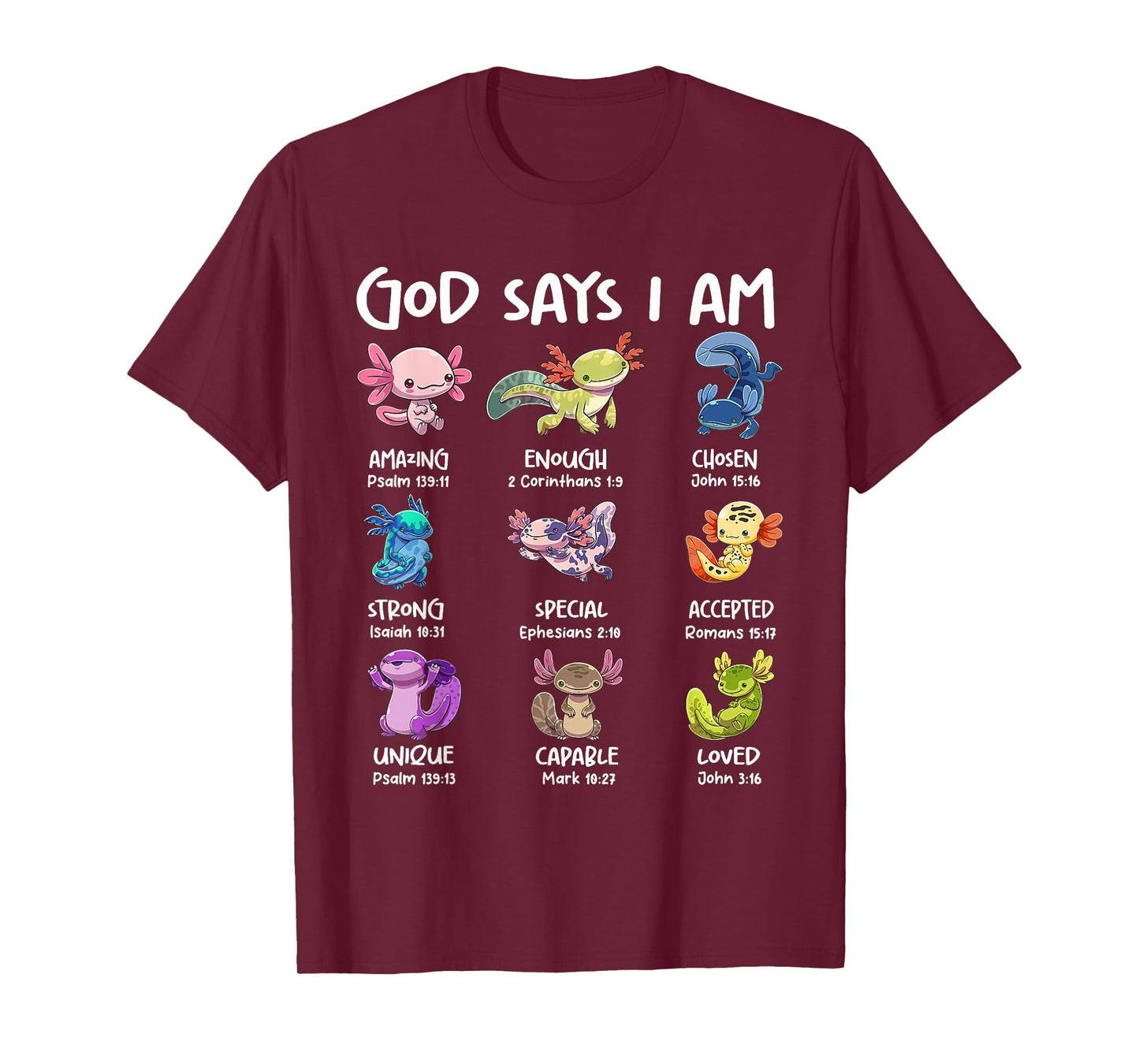 God Says I Am Cute Axolotl Christian Bible Verse Girls Kids T-Shirt